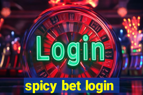 spicy bet login